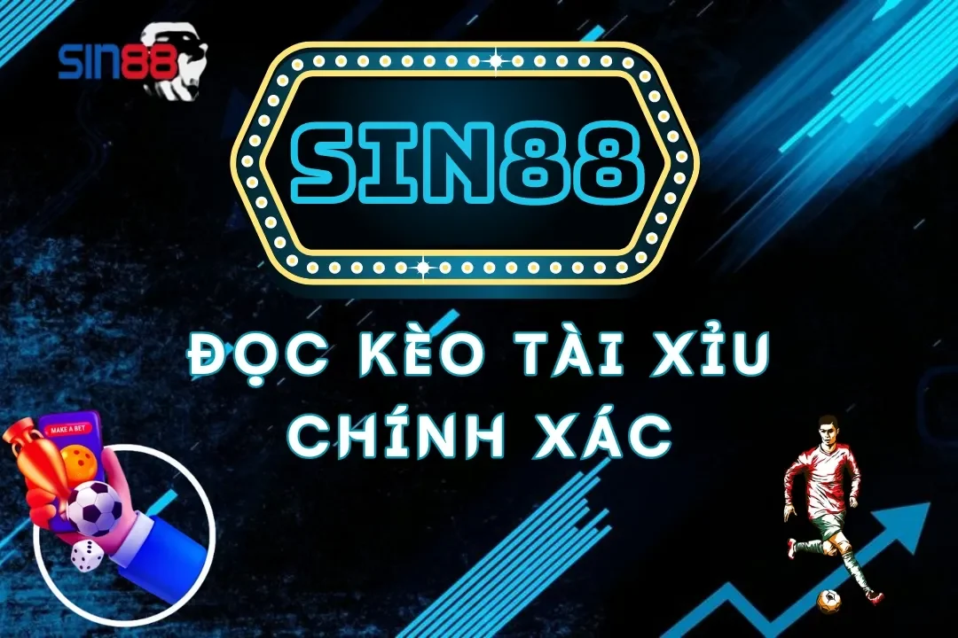 kèo tài xỉu Sin88