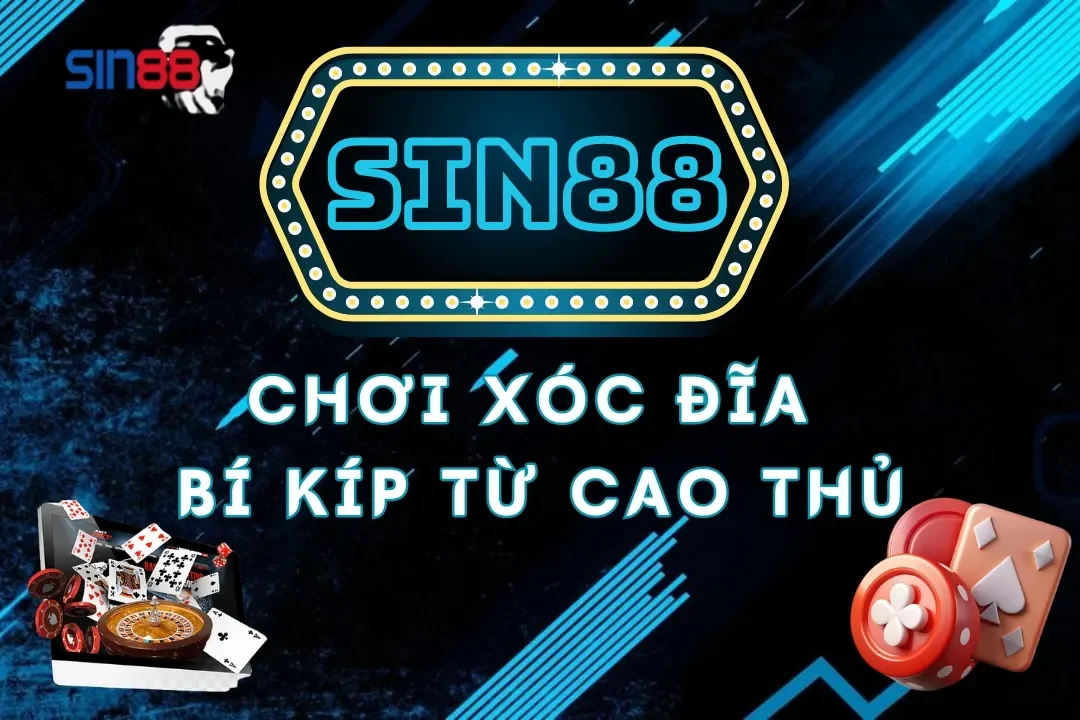 xóc đĩa Sin88